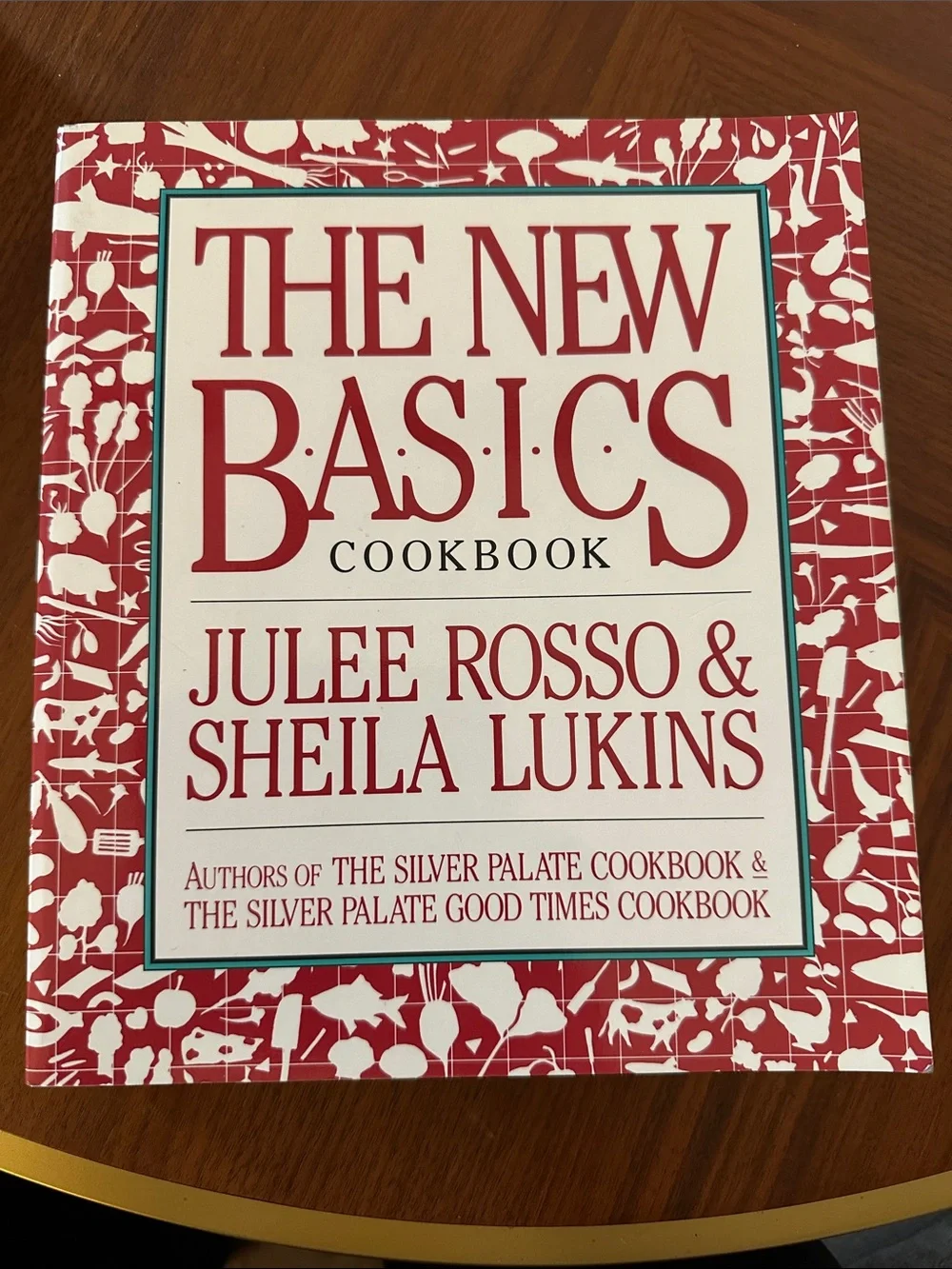 The New Basics Cookbook | Julee Rosso & Sheila Lukins | Softcover | Like New